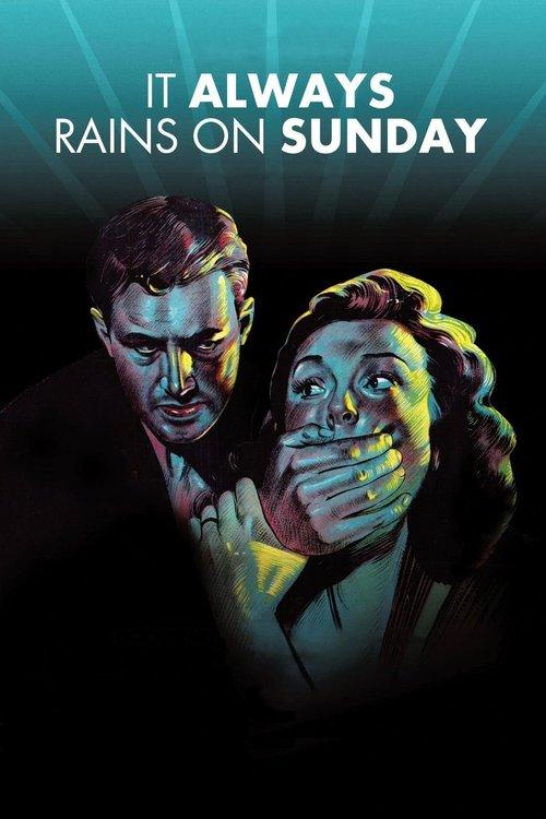 It Always Rains on Sunday 1947 official movie poster