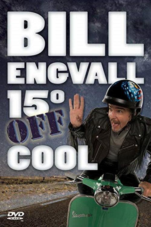 Bill Engvall: 15º Off Cool 2007 official movie poster