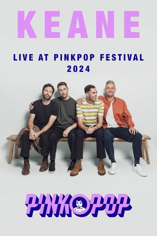 Keane Live at Pinkpop Festival 2024 2024 official movie poster