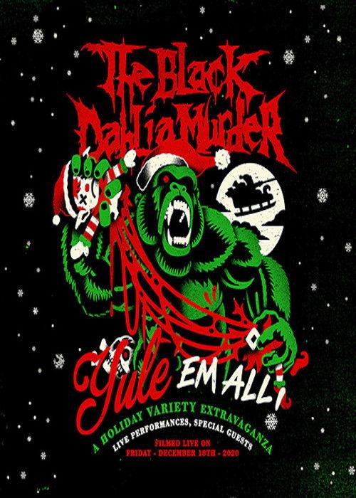 The Black Dahlia Murder: Yule em All! 2020 official movie poster