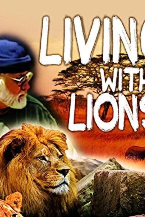 Living with Lions 2002 official movie poster
