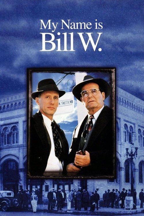 My Name Is Bill W. 1989 official movie poster