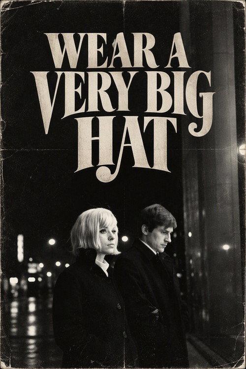 Wear a Very Big Hat 1965 official movie poster