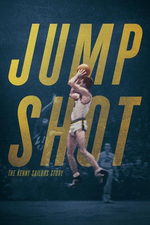 Jump Shot: The Kenny Sailors Story 2019 official movie poster