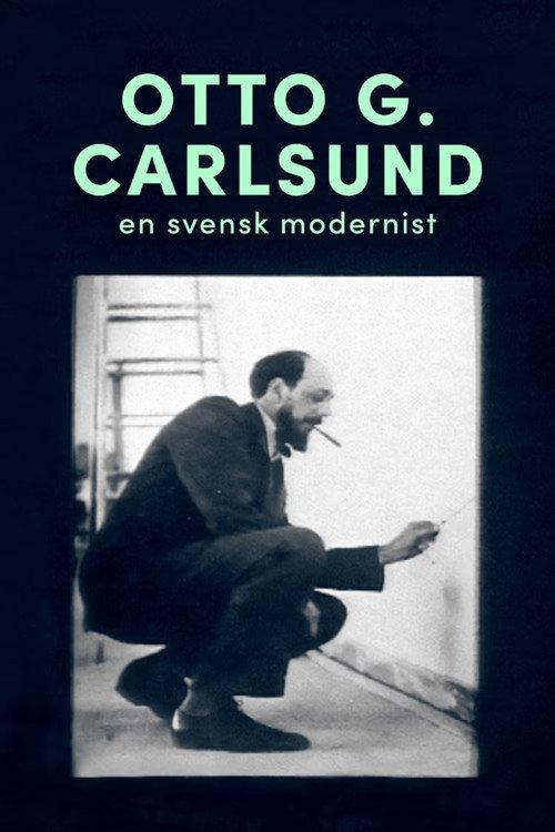 Otto G. Carlsund - en svensk modernist 2007 official movie poster