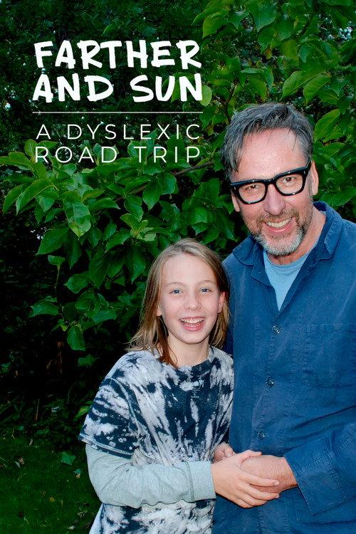 Farther and Sun: A Dyslexic Road Trip 2018 official movie poster