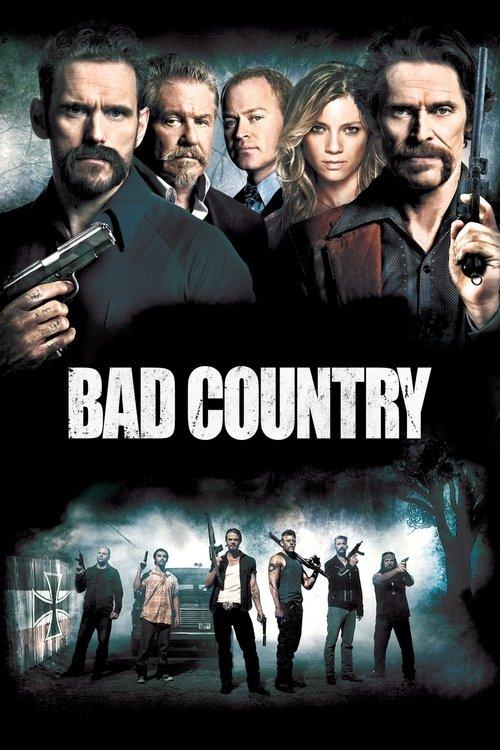 Bad Country 2014 official movie poster