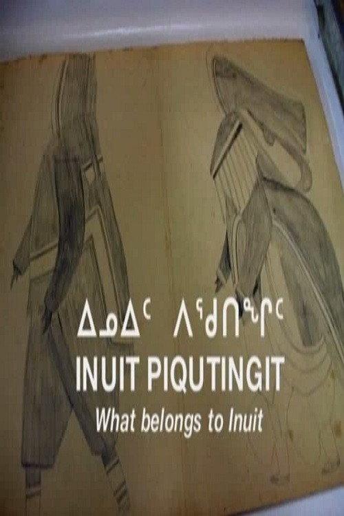 What Belongs to Inuit 2009 official movie poster