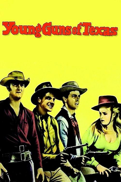 Young Guns of Texas 1962 official movie poster