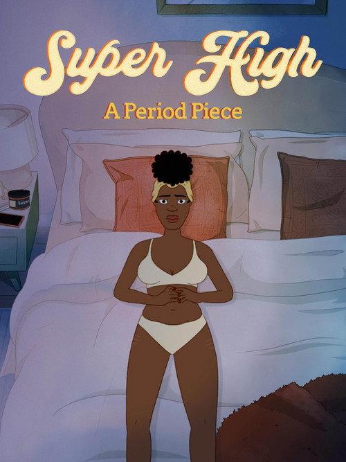 Super High: A Period Piece 2024 official movie poster