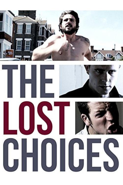 The Lost Choices 2013 official movie poster