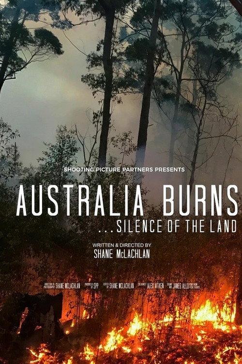 Australia Burns... Silence Of The Land 2021 official movie poster