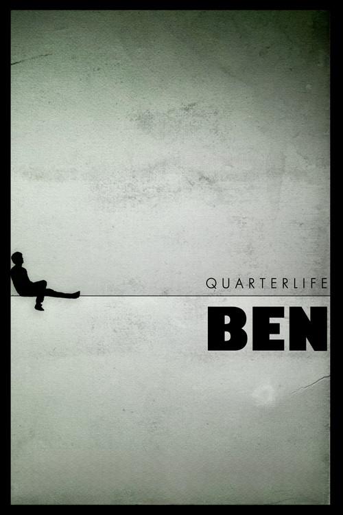 Quarterlife Ben 2011 official movie poster