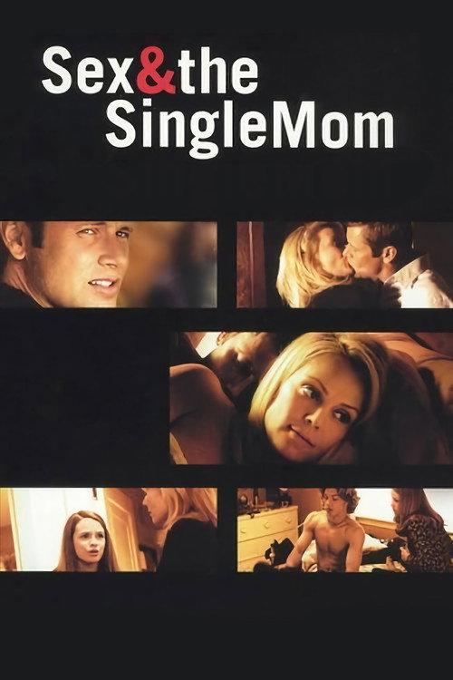 Sex & the Single Mom 2003 official movie poster