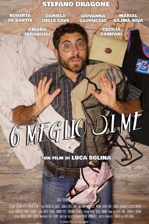 6 meglio di me 2018 official movie poster
