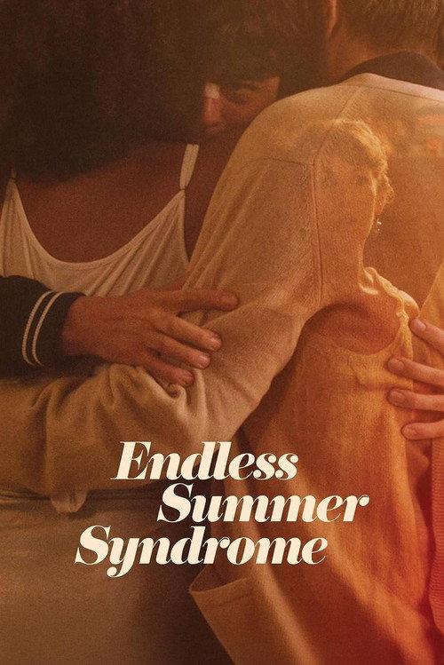 Endless Summer Syndrome 2024 official movie poster