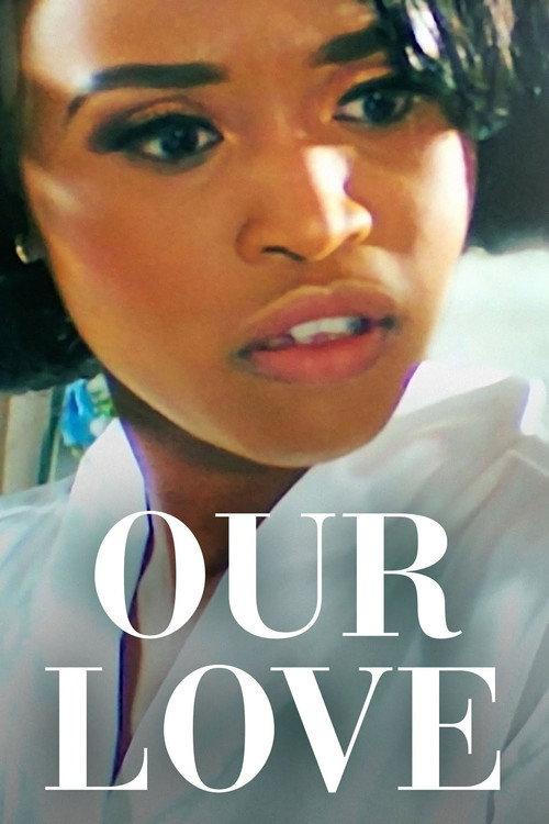 Our Love 2023 official movie poster