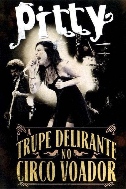 Pitty: A Trupe Delirante no Circo Voador 2011 official movie poster