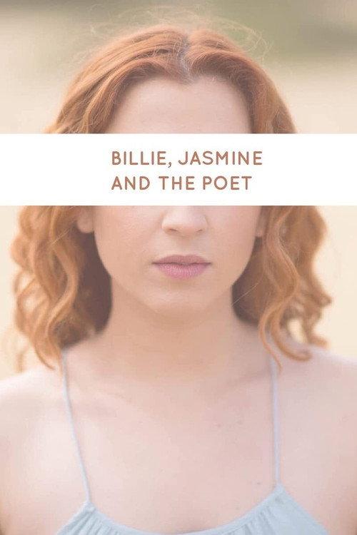 Billie, Jasmine and the Poet 2015 official movie poster