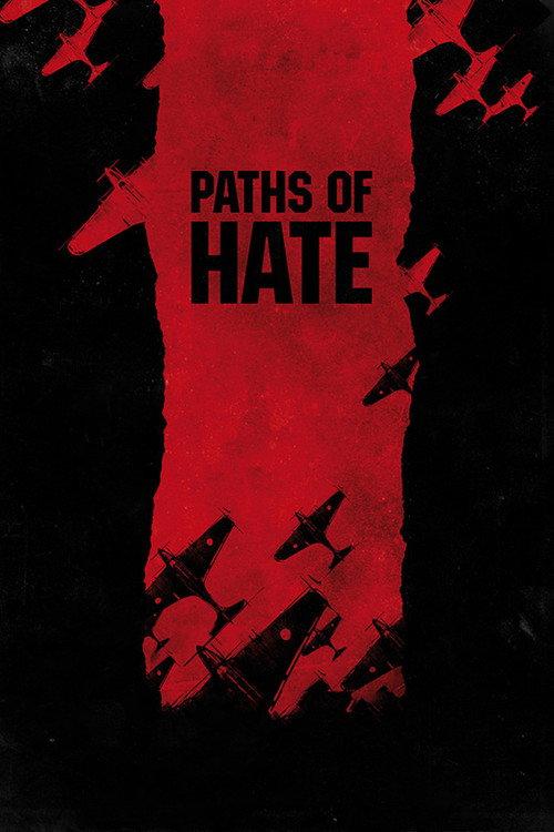 Paths of Hate 2011 official movie poster