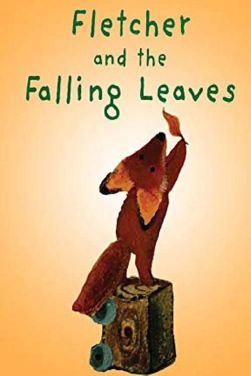 Fletcher and the Falling Leaves 2009 official movie poster
