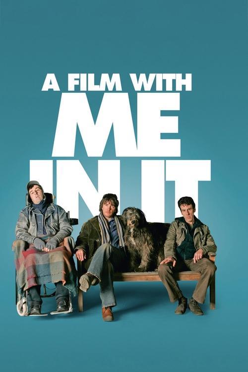 A Film with Me in It 2008 official movie poster