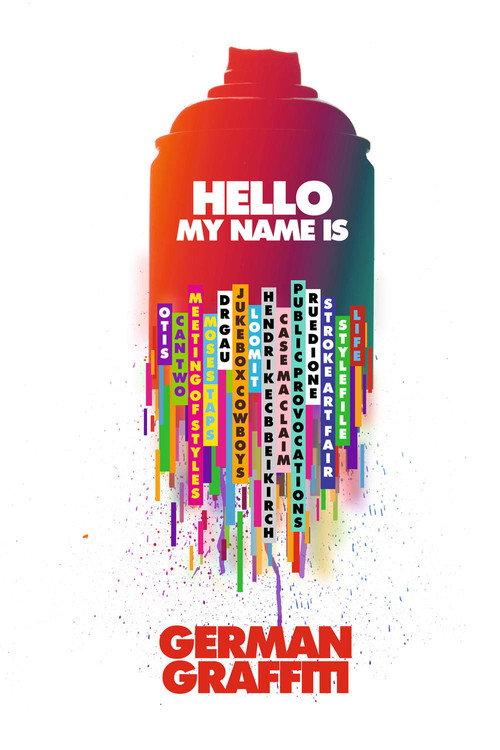 Hello My Name Is: German Graffiti 2015 official movie poster