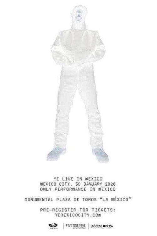 Ye Live at Mexico City Night 1 2026 official movie poster