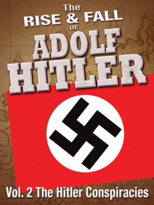 The Hitler Conspiracies 2008 official movie poster