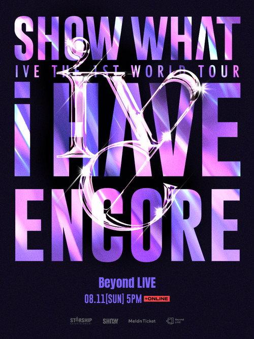IVE THE 1ST WORLD TOUR 'SHOW WHAT I HAVE' - ENCORE 2024 official movie poster