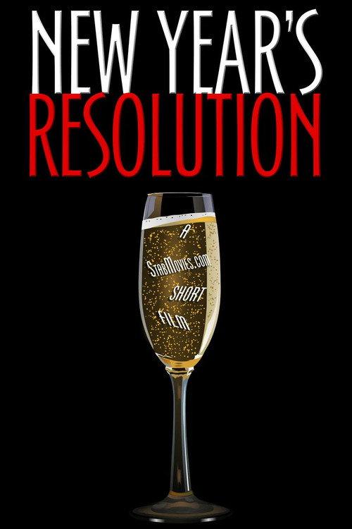 NEW YEAR'S RESOLUTION 2015 official movie poster