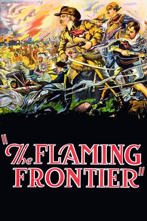 The Flaming Frontier 1926 official movie poster