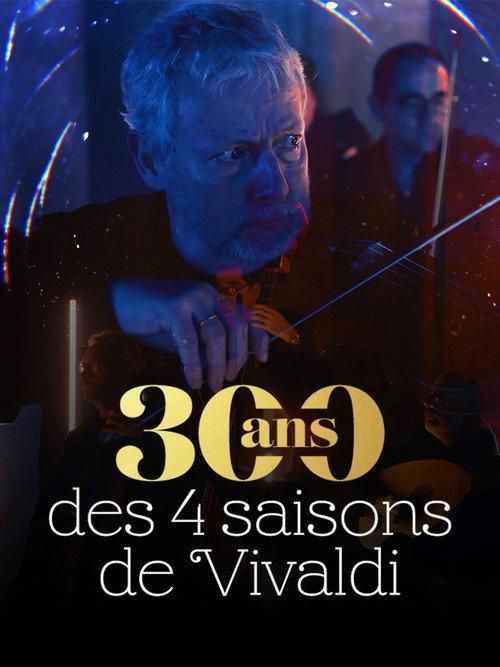 300 ans des 4 saisons de Vivaldi 2025 official movie poster