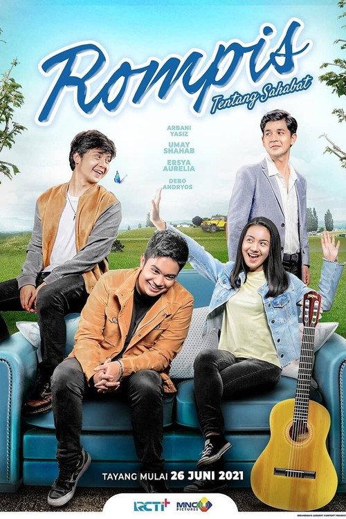 Rompis: Tentang Sahabat 2021 official movie poster