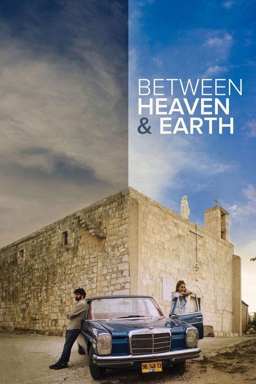 Between Heaven and Earth 2019 official movie poster