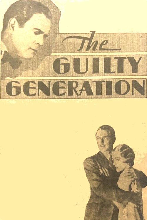 The Guilty Generation 1931 official movie poster
