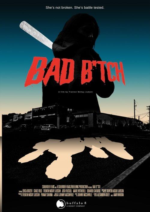 Bad B*tch 2025 official movie poster