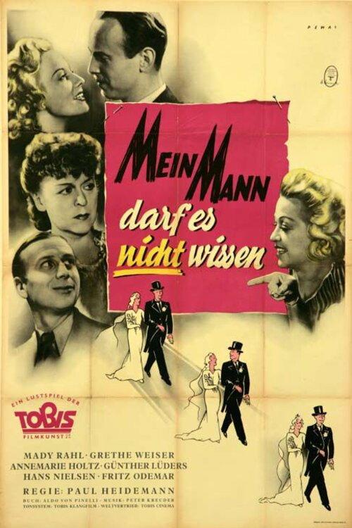 Mein Mann darf es nicht wissen 1940 official movie poster