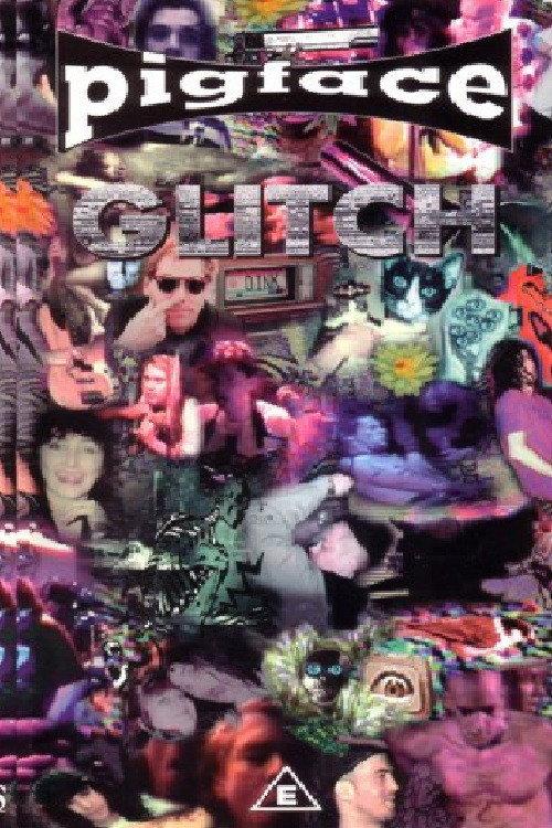 Pigface: Glitch 1992 official movie poster