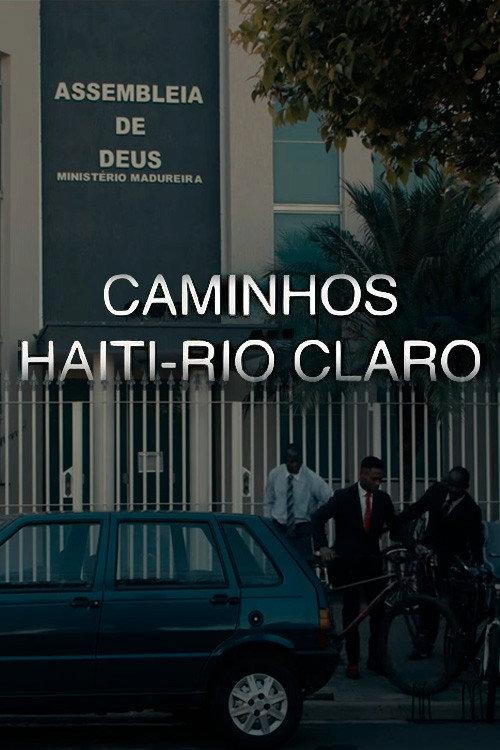 Caminhos Haiti - Rio Claro official movie poster