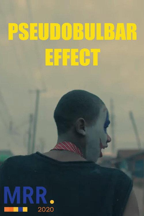 The Pseudobulbar Effect 2020 official movie poster
