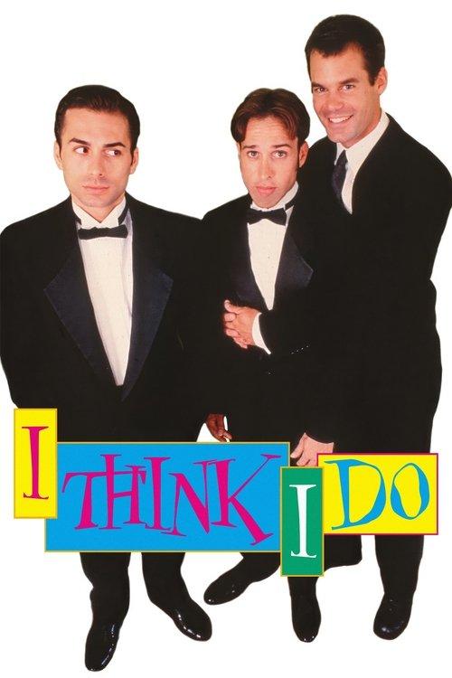 I Think I Do 1997 official movie poster