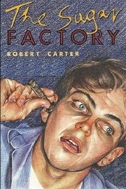The Sugar Factory 1999 official movie poster