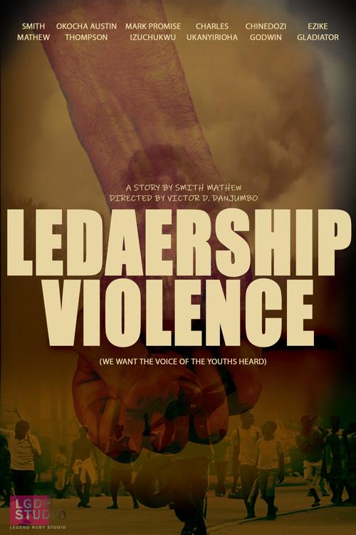 Leadership Violence  official movie poster