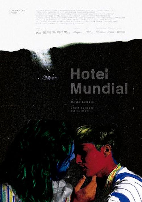 Hotel Mundial 2019 official movie poster