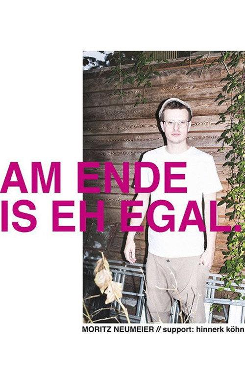 Moritz Neumeier: Am Ende is eh egal 2023 official movie poster