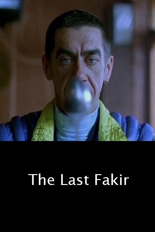 The Last Fakir 2005 official movie poster