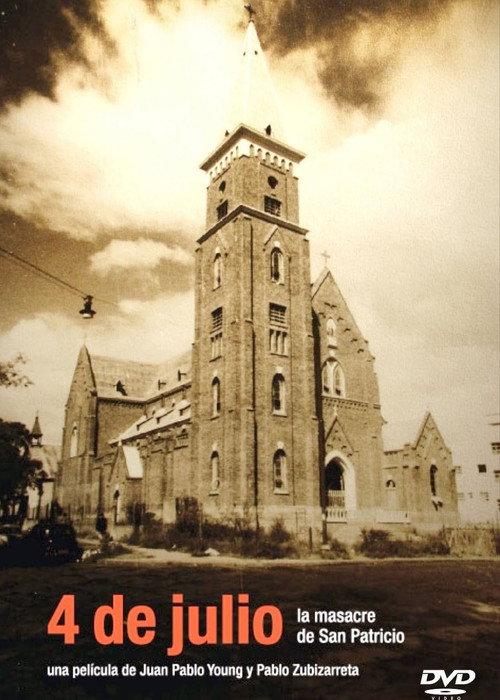 July 4th: The San Patricio Church Massacre 2007 official movie poster