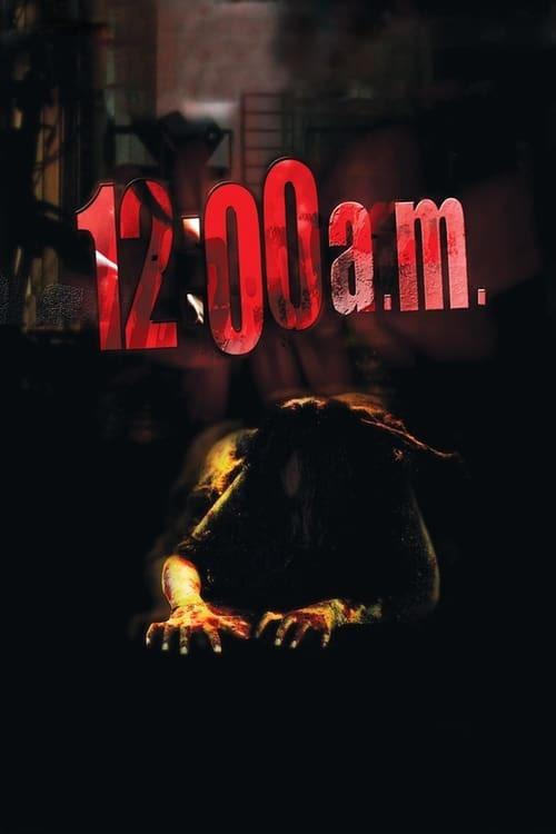 12:00 AM 2005 official movie poster