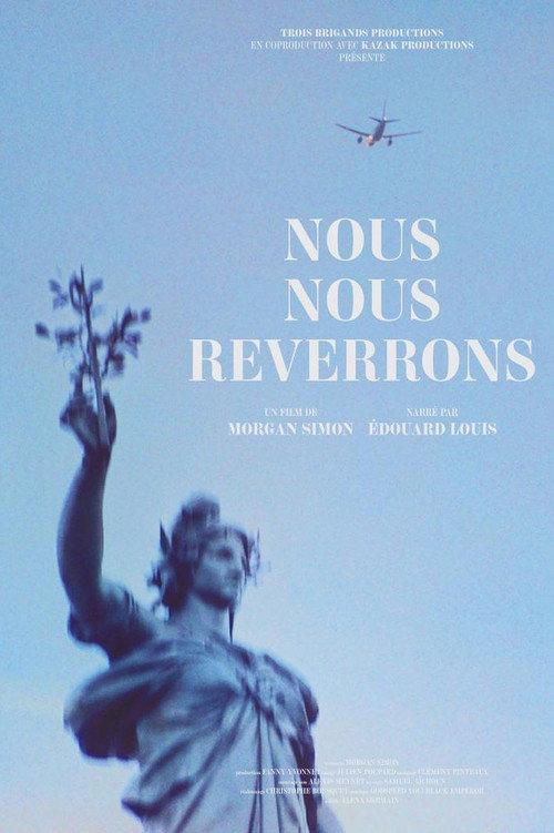 Nous nous reverrons 2021 official movie poster